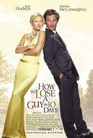 How to Lose a Guy in 10 Days was released in January of 2003. It was directed by Donald Petrie.